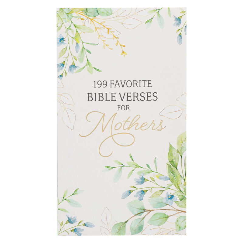 199 Favorite Bible Verses for Mothers