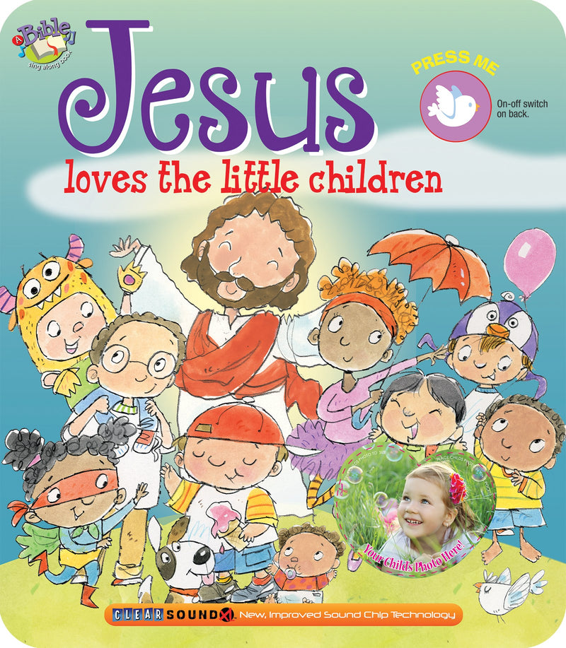 Jesus Loves The Little Children (ClearSound Books)