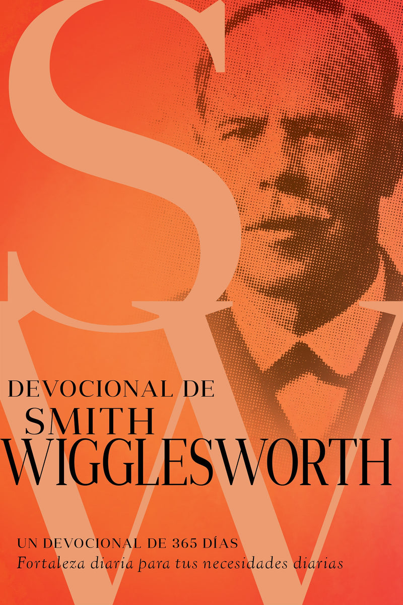 Span-Smith Wigglesworth Devotional