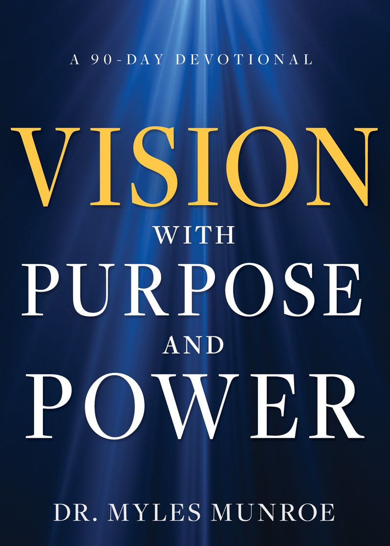 Vision With Purpose And Power