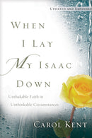 When I Lay My Isaac Down-Softcover