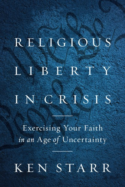 Religious Liberty In Crisis