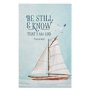 Be Still & Know - Psalm 46:10