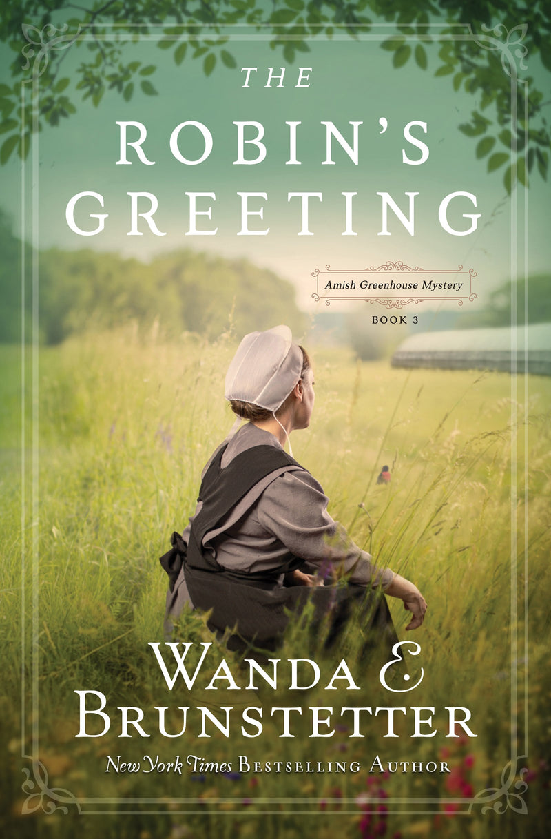The Robin's Greeting (Amish Greenhouse Mystery