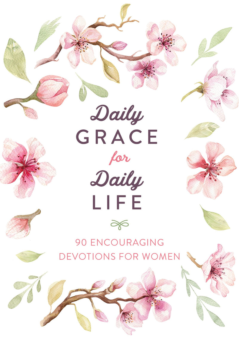 Daily Grace For Daily Life