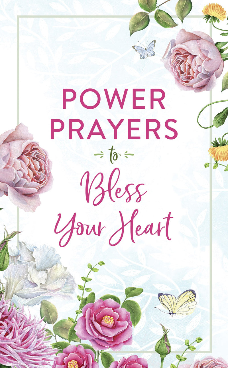 Power Prayers To Bless Your Heart