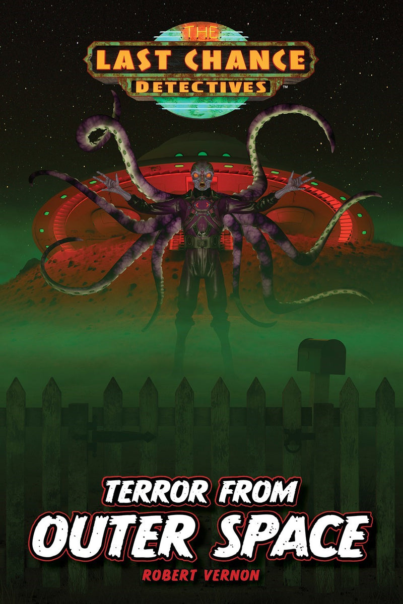 Terror From Outer Space (Last Chance Detective