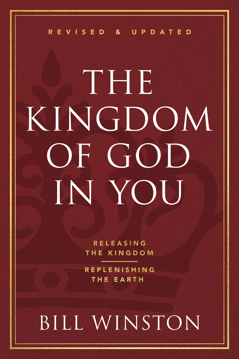 The Kingdom of God in You (Revised And Updated) 