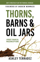 Thorns  Barns  and Oil Jars