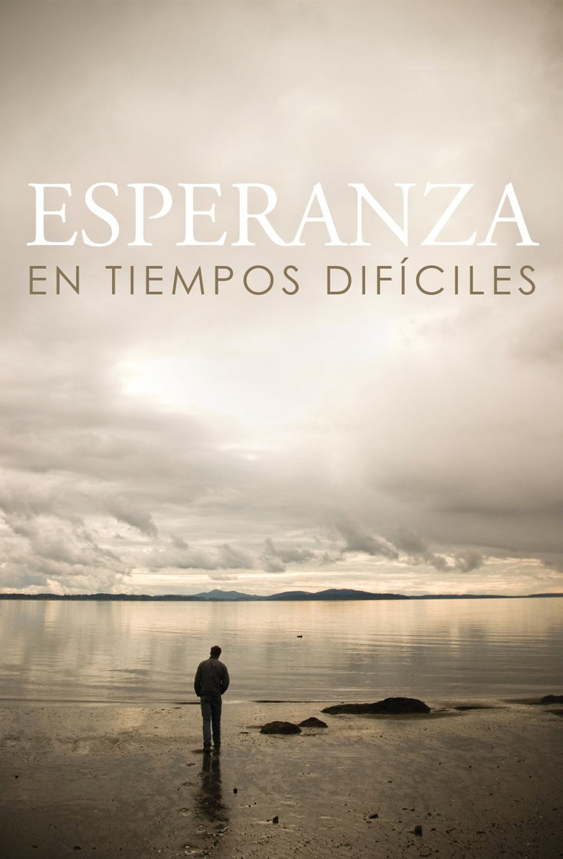 Span-Tract-Hope For Hard Times (Esperanza En Tiempos Dificiles) (NVI) (Pack Of 25) 