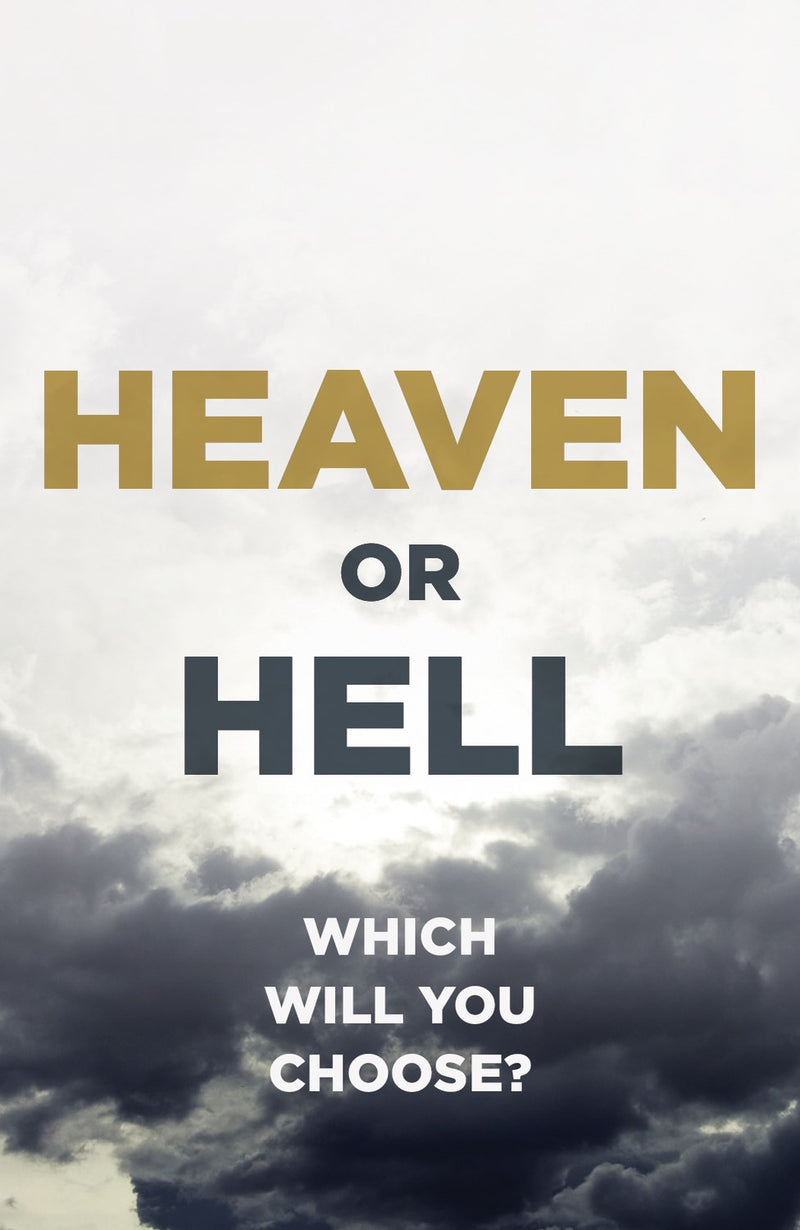 Tract-Heaven Or Hell (ESV) (Pack Of 25)