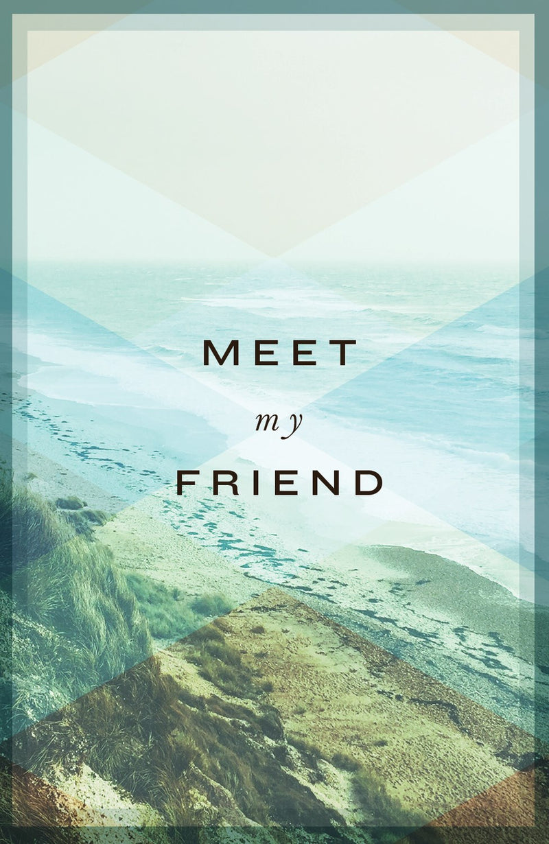 Tract-Meet My Friend (ESV) (Pack Of 25)