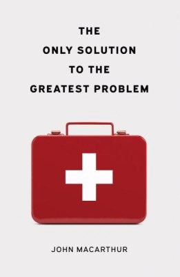 Tract-The Only Solution To The Greatest Problem (ESV) (Pack Of 25)