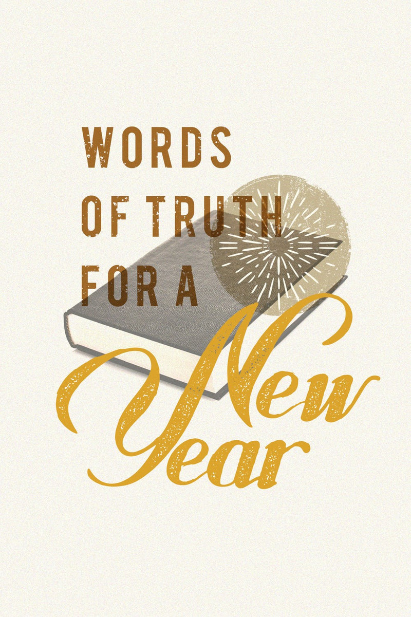 Tract-Words Of Truth For A New Year (ESV) (Pack Of 25) 