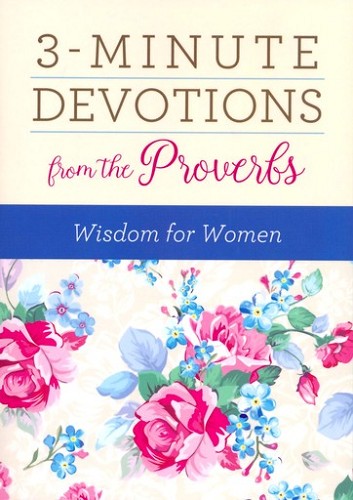 3-Minute Devotions From The Proverbs