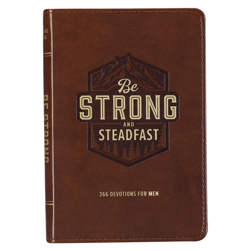 Be Strong and Steadfast Daily Devotional