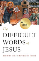 The Difficult Words Of Jesus