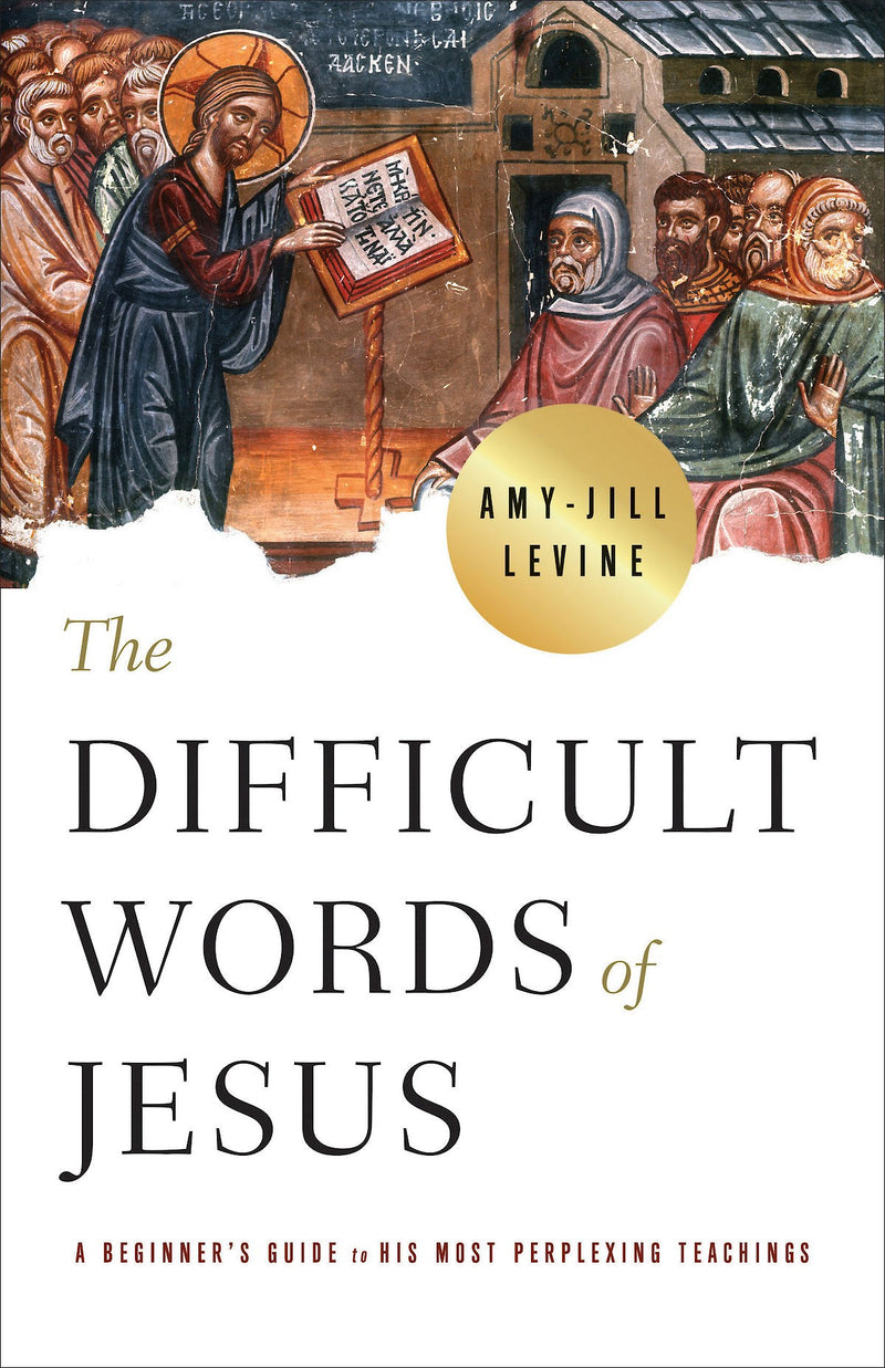 The Difficult Words Of Jesus