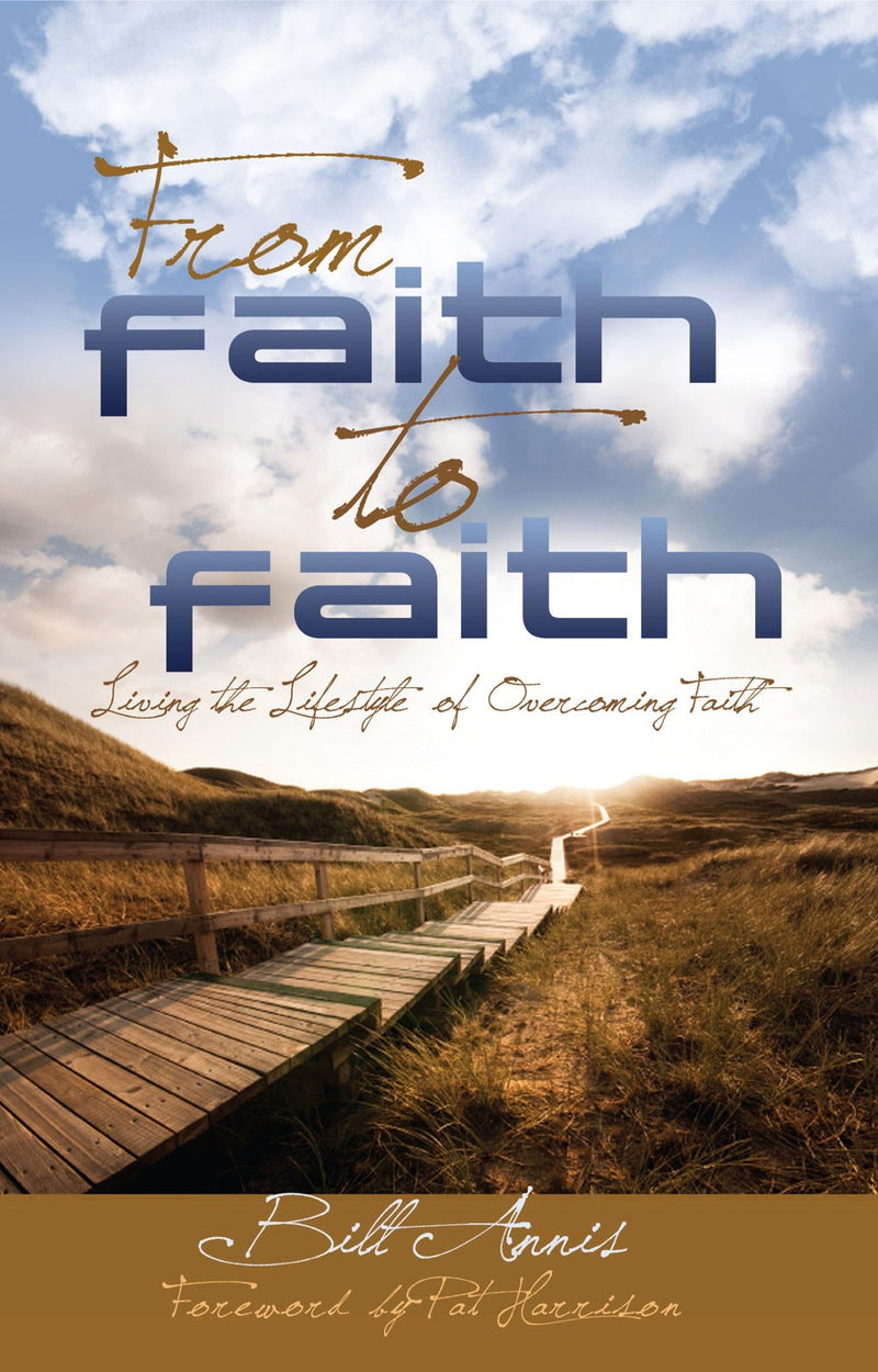 From Faith To Faith