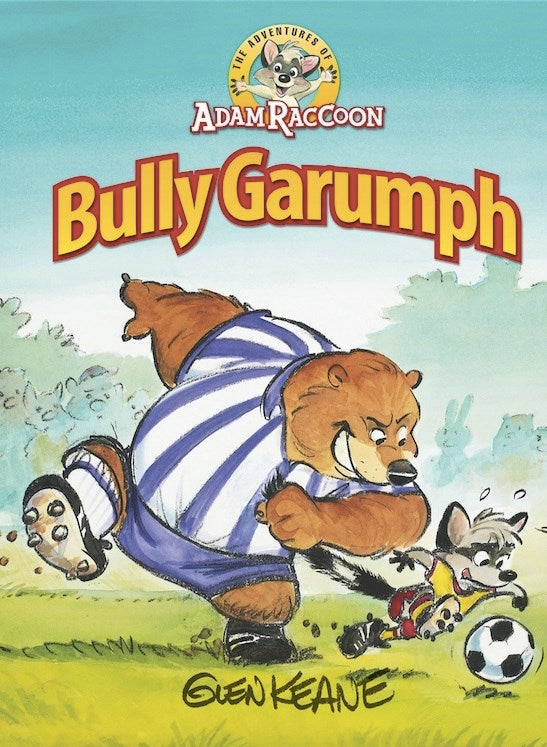 Adventures Of Adam Raccoon: Bully Garumph