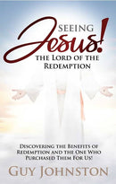 Seeing Jesus! The Lord of Redemption