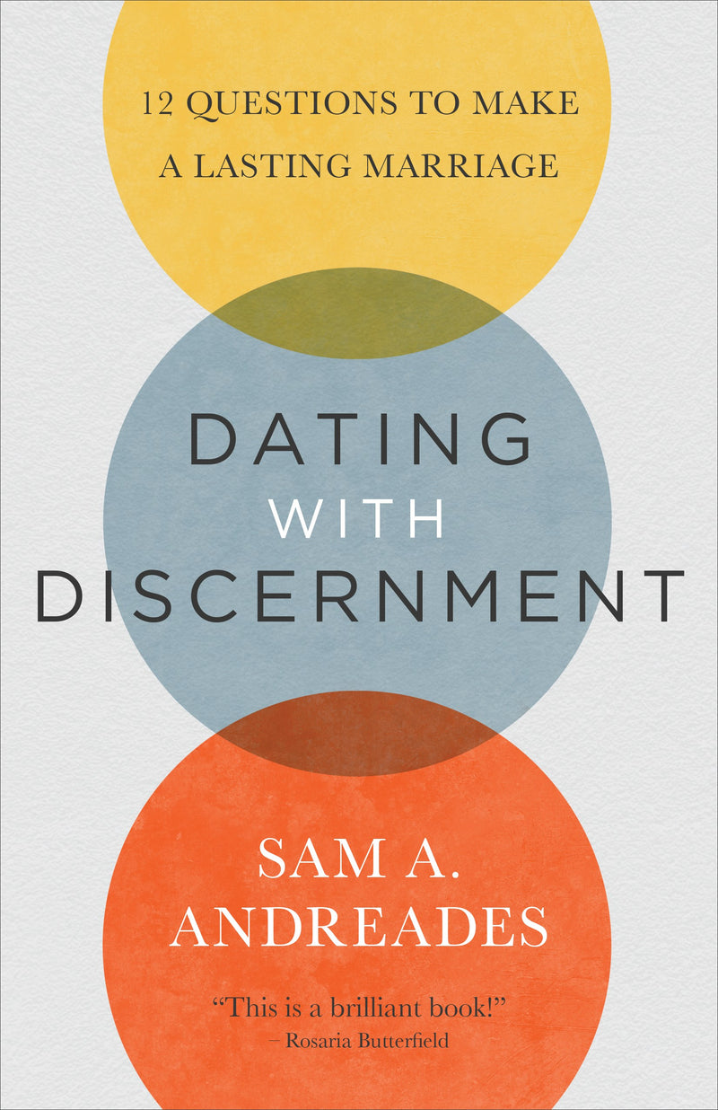 Dating with Discernment