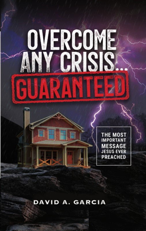 Overcome Any Crisis Guaranteed