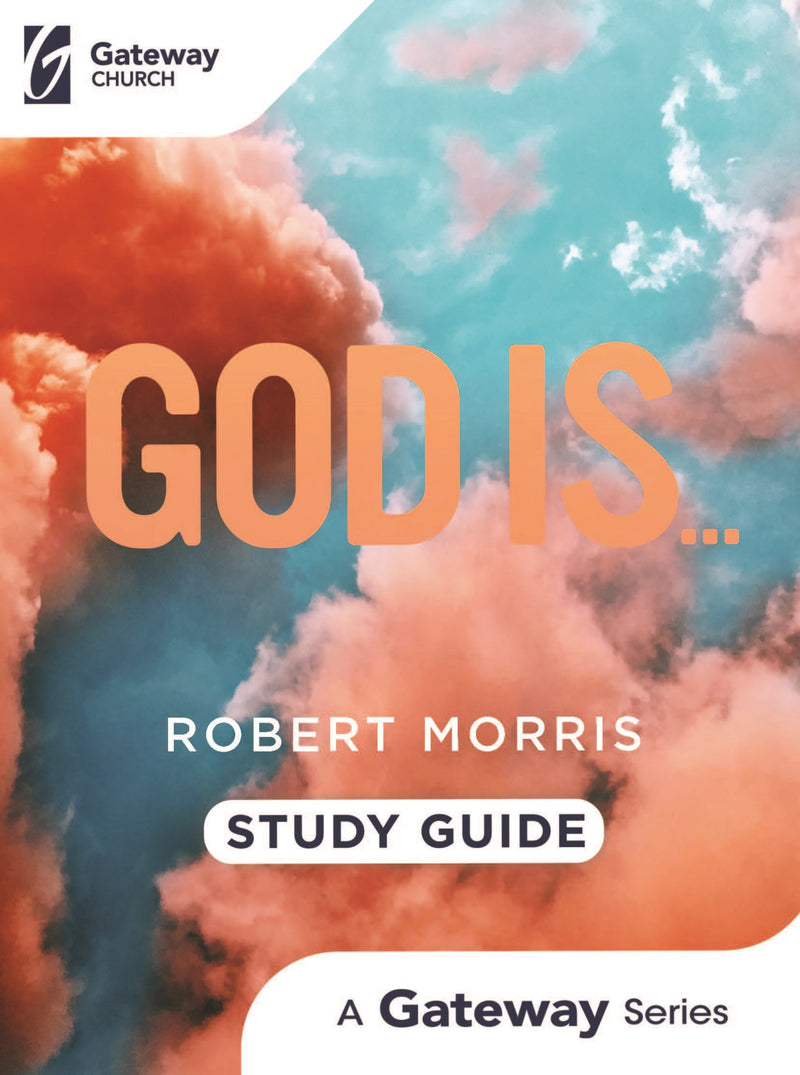 God Is... Study Guide