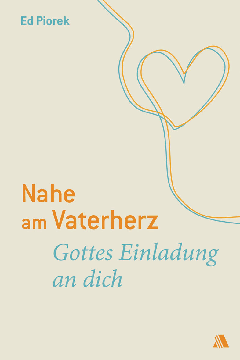 Nahe am Vaterherz