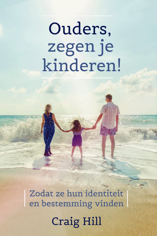 Ouders, zegen je kinderen